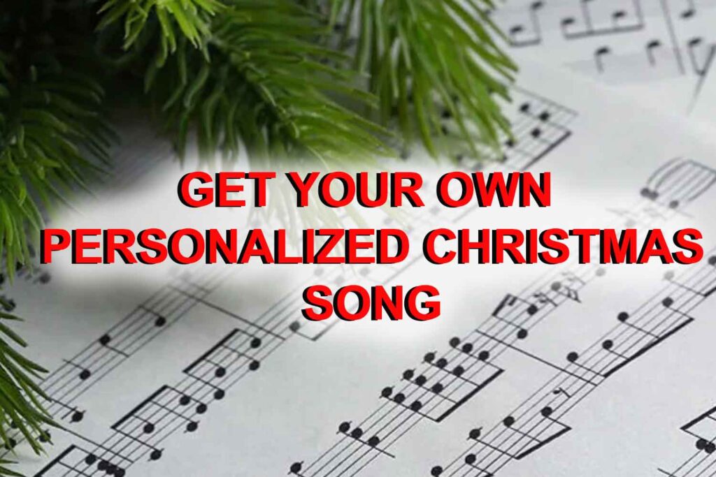 get your own personalized christmas song